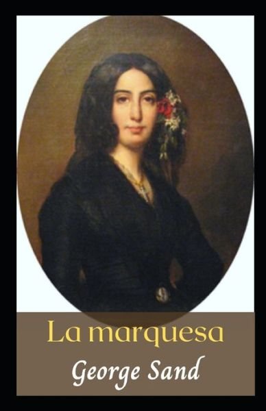 Cover for George Sand · La marquesa (Pocketbok) (2022)