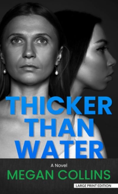 Cover for Megan Collins · Thicker Than Water (Bok) (2023)