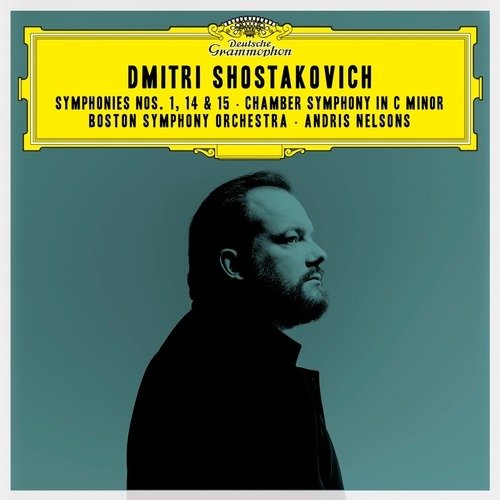 Cover for Andris Nelsons Boston Symphony Orchestra · Shostakovich: Symphonies Nos. 1, 14 &amp; 15 Chamber Symphony in C Minor (CD) (2021)