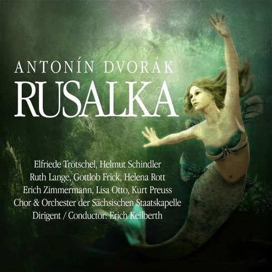 Cover for Antonin Dvorak · Rsalka - Die Kleine Meerjungfrau (CD) (2013)