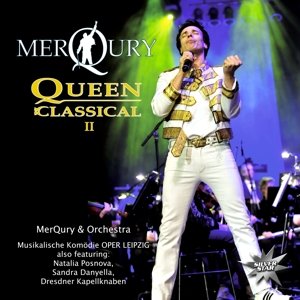 Cover for Merqury &amp; Orchestra Opera Leipzig · Queen Klassikal II (CD) (2016)