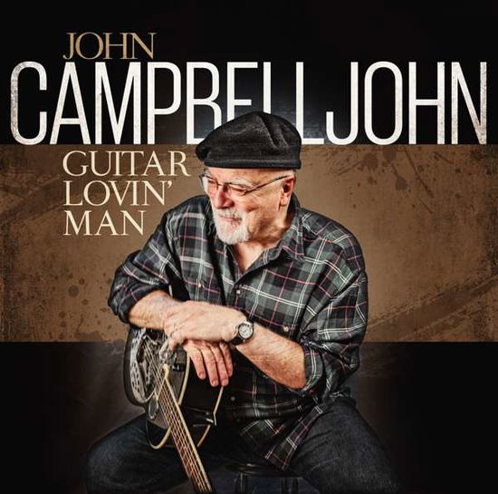 Cover for John Campbell · Guitar Lovin' Man (CD) (2020)