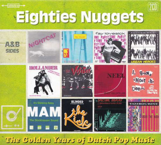 Golden Years Of Dutch Pop Music · Golden Years Of Dutch Pop Music - Eighthies Nuggets (CD) (2019)
