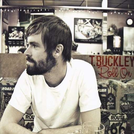 Cover for T. Buckley · Roll On (CD) [Digipack] (2011)