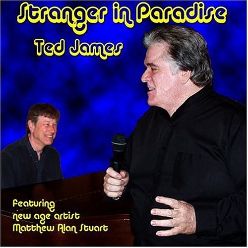 Cover for Ted James · Stranger in Paradise (CD) (2004)