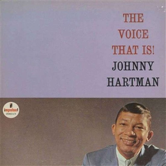 Cover for Johnny Hartman · The Voice That Is! (CD) (2019)