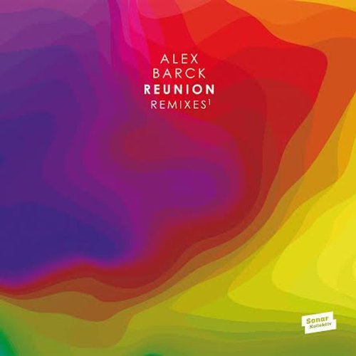 Cover for Alex Barck · Reunion Remixes (LP) (2014)