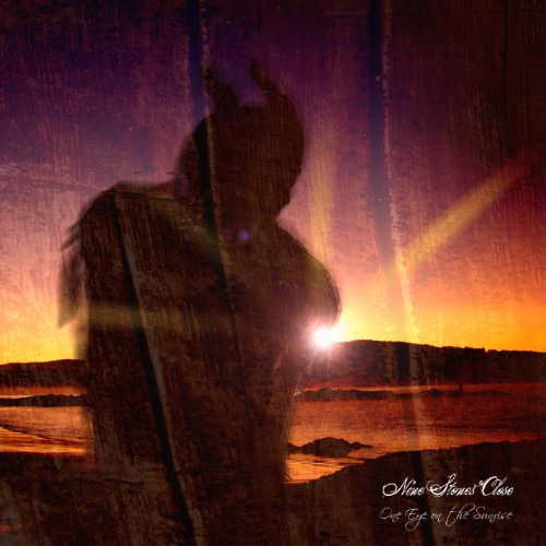 Cover for Nine Stones Close · One Eye on the Sunrise (CD) (2012)