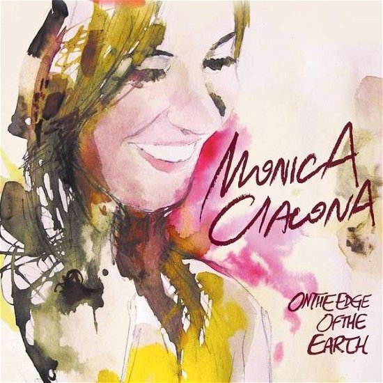 Cover for Monica · On the Edge of the Earth (CD) (2014)