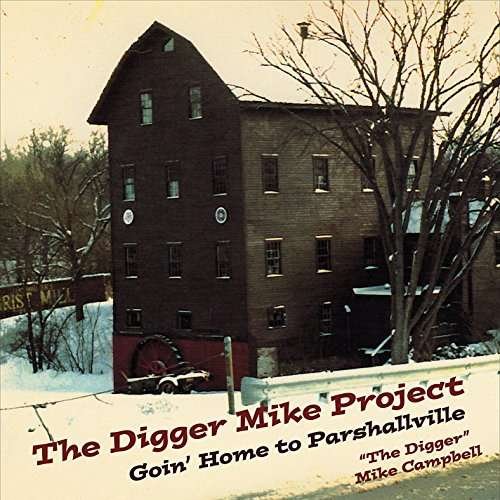 Cover for Mike Campbell · Digger Mike Project (CD) (2016)