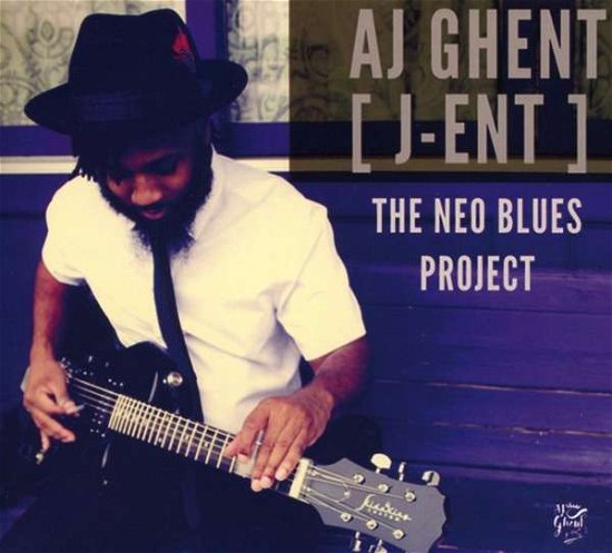 Neo Blues Project - Aj Ghent - Música - ROPEADOPE - 0888295668460 - 13 de julho de 2018