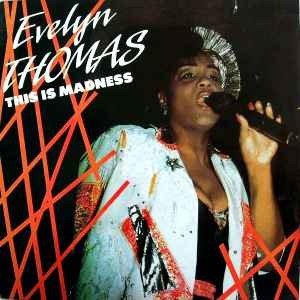 Cover for Evelyn Thomas · Rhis is Madness (VINIL)