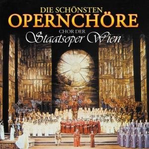 Cover for Chor D.staatsoper Wien · Die Schönsten Opernchöre (CD) (2005)