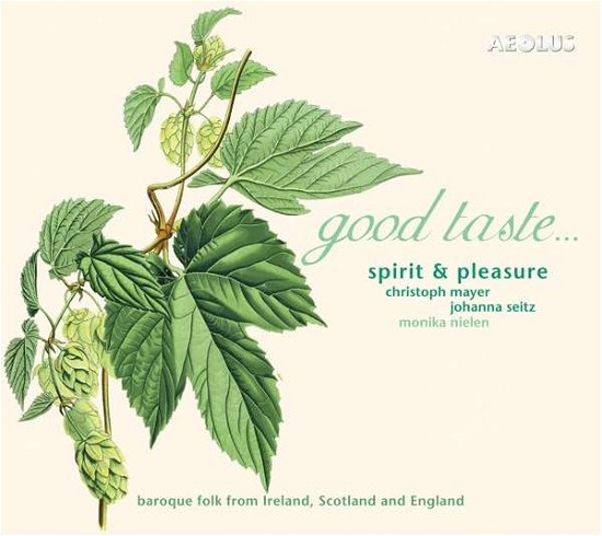 Cover for Spirit &amp; Pleasure · Good Taste - Pieces from Ireland, Scotland &amp; England (CD) (2022)
