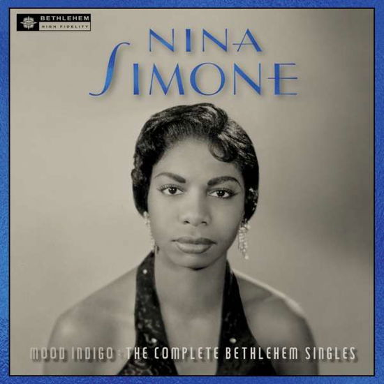Nina Simone · Mood Indigo: Complete Bethlehem Singles (LP) (2018)