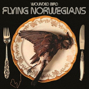 Wounded Bird - Flying Norwegians - Muzyka - VIVID - 4546266218460 - 4 lutego 2022