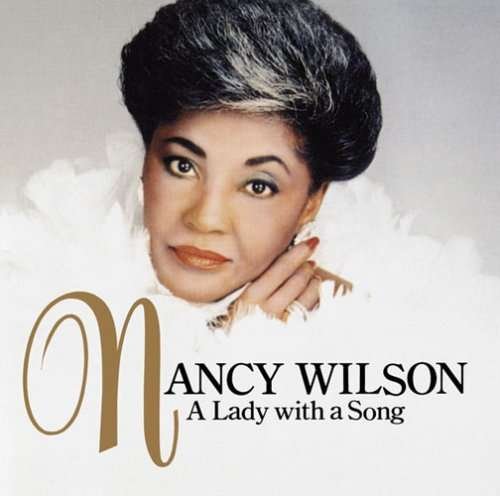 Lady with a Song - Nancy Wilson - Muziek - SONY MUSIC - 4547366038460 - 25 juni 2008