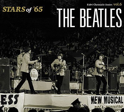 Stars of '65 <fab Chronicle Se - The Beatles - Musiikki - JPT - 4589767512460 - keskiviikko 29. toukokuuta 2019