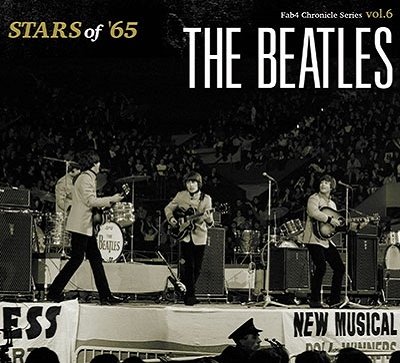 Stars of '65 <fab Chronicle Se - The Beatles - Music - JPT - 4589767512460 - May 29, 2019
