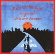Cover for Dragon Ash · Run to the Sun / Walk with Dreams (CD) [Japan Import edition] (2012)