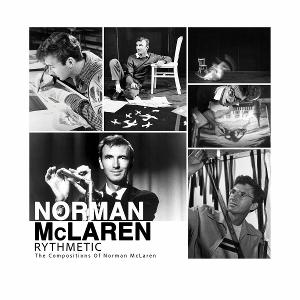 Cover for Norman McLaren · Rythmetic: The Compositions of Norman McLaren (CD) (2025)