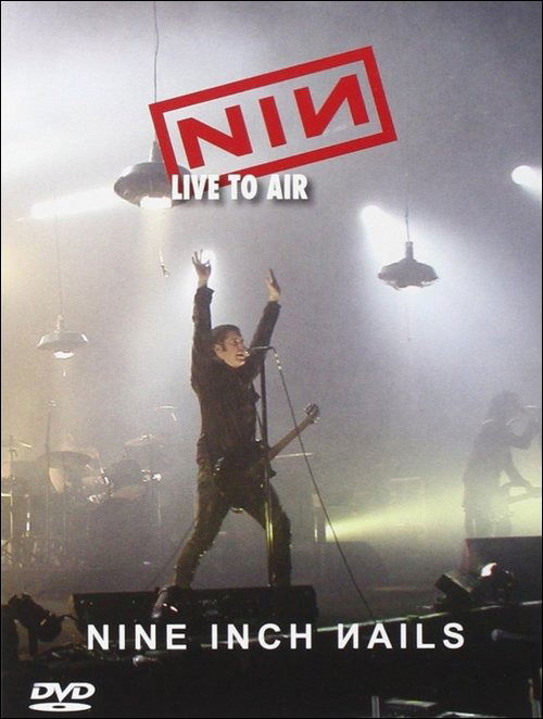 Live To Air - Nine Inch Nails - Film - STORE FOR MUSIC - 5055544215460 - 12. mars 2015