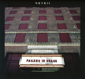 Cover for Metric · Pagans in Vegas (CD) (2015)