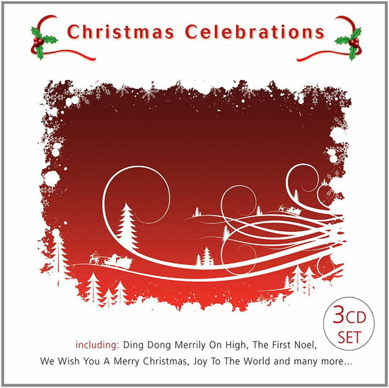 Christmas Celebrations - Various Artists - Muzyka - INDEPENDENT (IRL) - 5391513560460 - 3 grudnia 2012