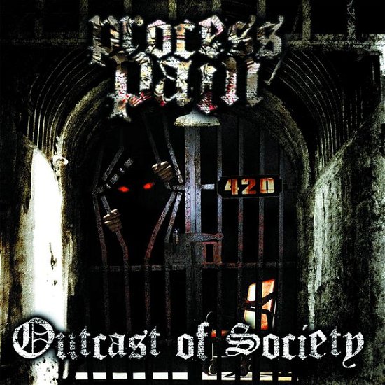 Process Pain · Outcast Of Society (CD) (2014)