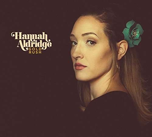 Cover for Hannah Aldridge · Gold Rush (VINYL) (2017)
