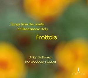 Cover for Tromboncino / Hofbauer · Frottole-lieder an den Hofen D (CD) (2012)