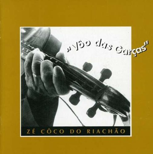 Cover for Ze Coco Do Riachao · Voo Das Garcas (CD) (1983)
