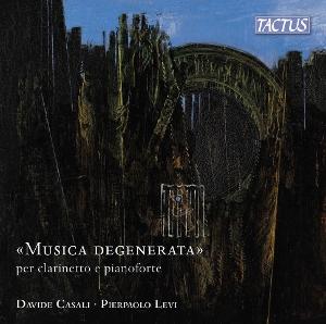 Cover for Davide Casali · Musica Degenerata Per Clarinetto E Pianoforte (CD) (2025)