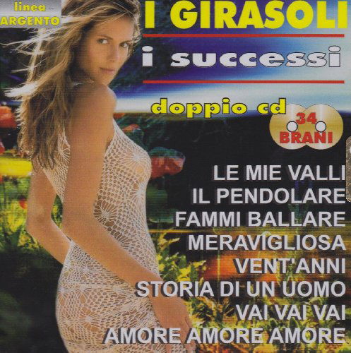 Cover for Girasoli · I Successi (CD) (2013)