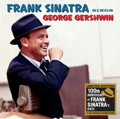 Cover for Frank Sinatra · Sings George Gershwin (CD) [Limited edition] (2015)