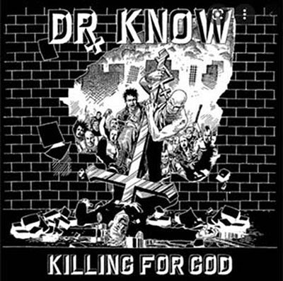 Cover for Dr. Know · Killing For God (LP) (2023)