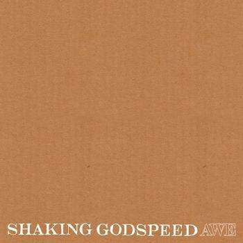 Awe - Shaking Godspeed - Music - QUADROPHON - 8716059002460 - October 28, 2010