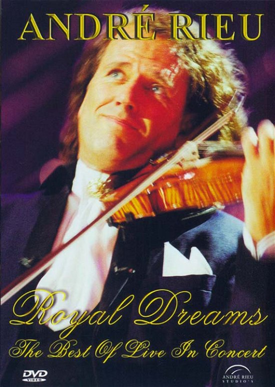 Cover for Andre Rieu · Royal Dreams - Best Of Live In Concert (DVD) (2018)