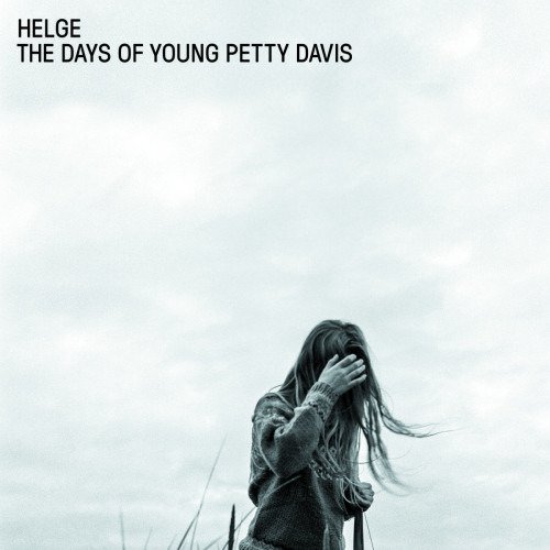Cover for Helge · Days Of Young Petty Davis (LP) (2017)