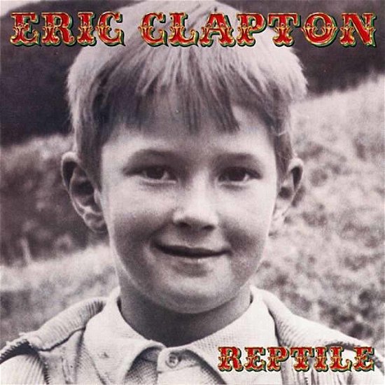 Cover for Eric Clapton · Reptile + 1 (CD) (2005)