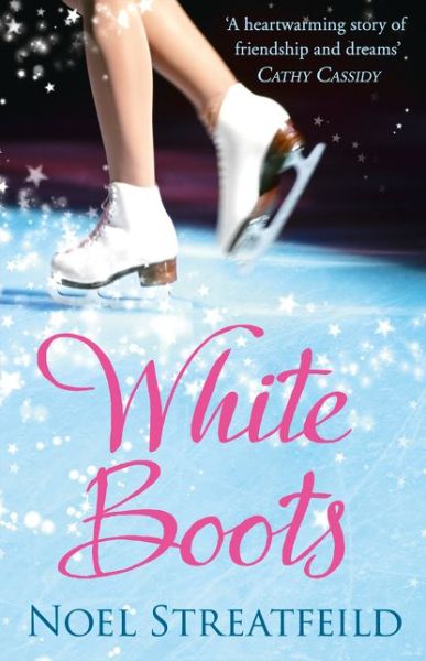 White Boots - Noel Streatfeild - Books - HarperCollins Publishers - 9780007580460 - October 1, 2015