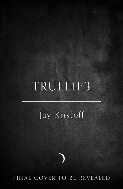 Cover for Jay Kristoff · TRUEL1F3 (TRUELIFE) - Lifelike (Paperback Bog) (2020)