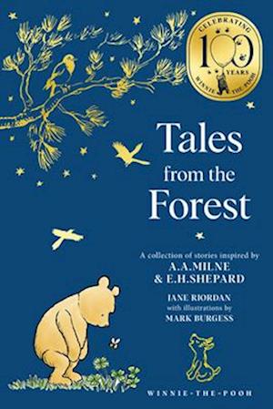 Cover for Jane Riordan · Winnie-the-Pooh: Tales from the Forest - Winnie-the-Pooh – Classics 100th Anniversary (Paperback Book) [Anniversary edition] (2025)