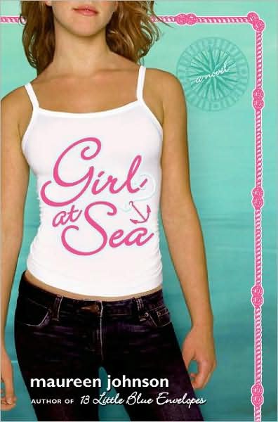 Girl at Sea - Maureen Johnson - Livros - HarperTeen - 9780060541460 - 20 de maio de 2008