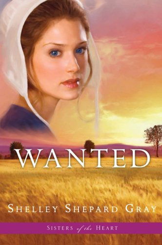 Cover for Shelley Shepard Gray · Wanted - Sisters of the Heart (Paperback Book) (2009)
