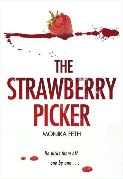 Cover for Monika Feth · The Strawberry Picker (Paperback Book) (2007)