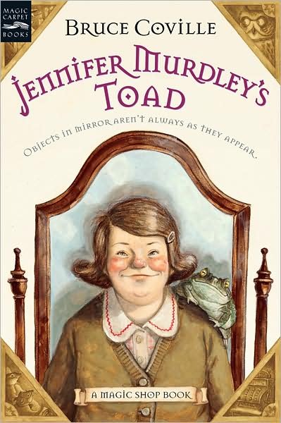 Cover for Bruce Coville · Jennifer Murdley's Toad: A Magic Shop Book - Magic Shop Book (Paperback Bog) [Reissue edition] (2007)
