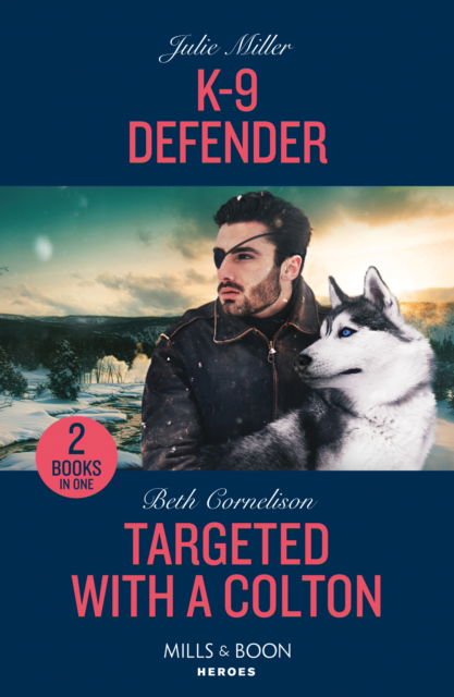 Cover for Julie Miller · K-9 Defender / Targeted With A Colton: K-9 Defender (Protectors at K-9 Ranch) / Targeted with a Colton (the Coltons of Owl Creek) (Pocketbok) (2024)