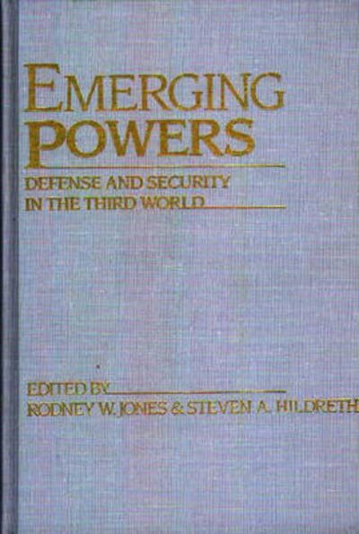 Cover for Emerging Powers: Defense and Security in the Third World (Hardcover Book) (1986)
