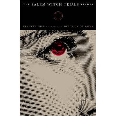 Cover for Frances Hill · The Salem Witch Trials Reader (Paperback Book) (2000)